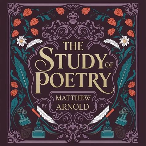 Matthew Arnold The Study Of Poetry