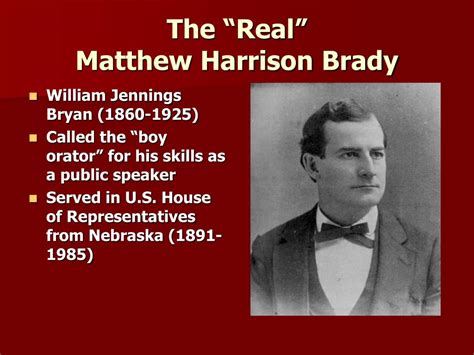 matthew harrison brady biography