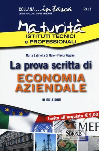 Read Online Maturit Istituti Tecnici E Professionali La Prova Scritta Di Economia Aziendale 