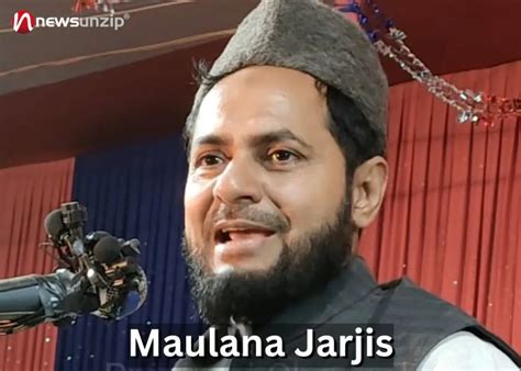 maulana jarjis siraji biography meaning