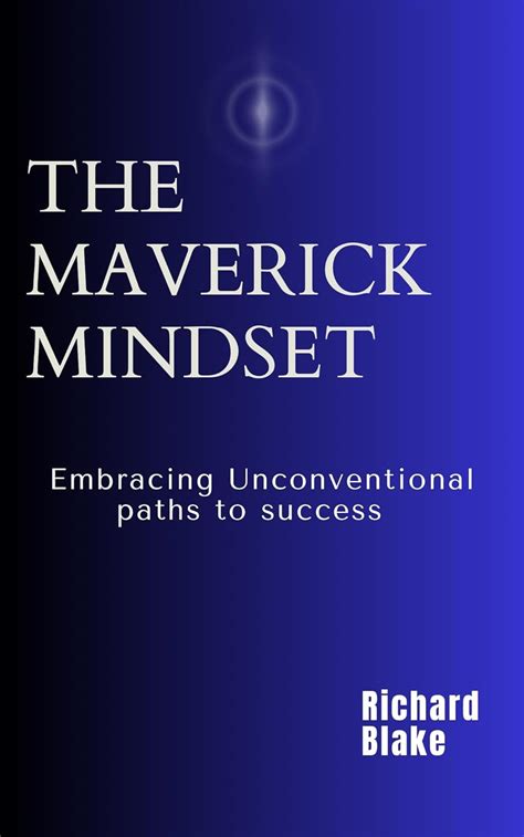 Maverick Mindset