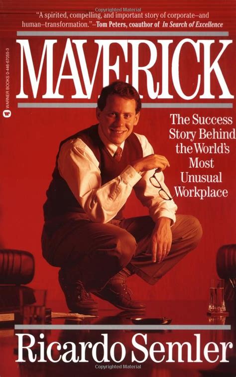 Read Online Maverick The Success Story Behind The Worlds Most Unusual Workplace 