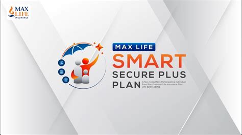 Max Life Smart Secure Plus Plan