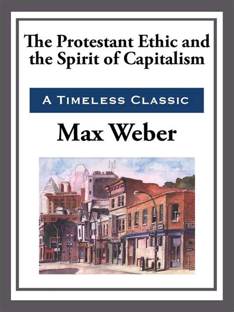 Max Weber Protestant Work Ethic