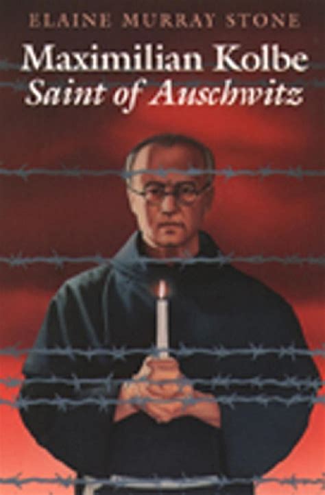 Download Maximilian Kolbe Saint Of Auschwitz 