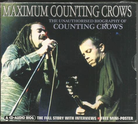 maximum counting crows the unauthorised biography