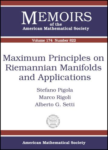 Read Maximum Principles On Riemannian Manifolds And Applications 