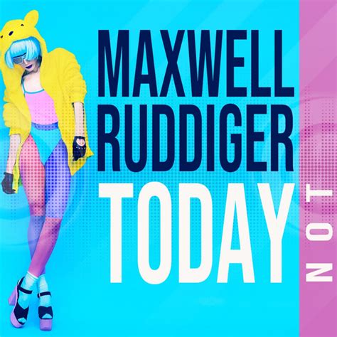 maxwell ruddiger