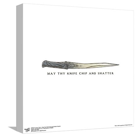 May Thy Knife Chip And Shatter