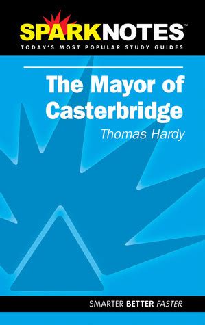 Mayor Of Casterbridge Sparknotes