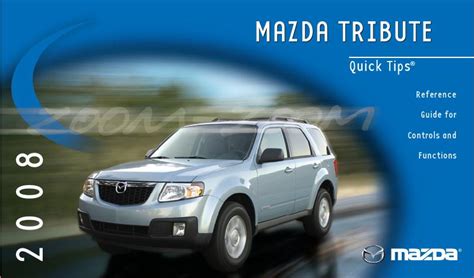 Read Online Mazda Tribute Quick Guide 