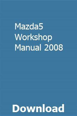 Mazda5 Workshop Manual 2008