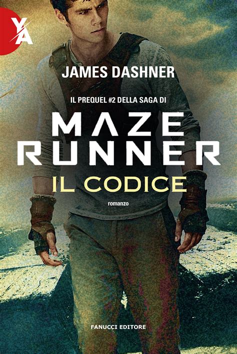Maze Runner Il Codice ( Fanucci Editore)