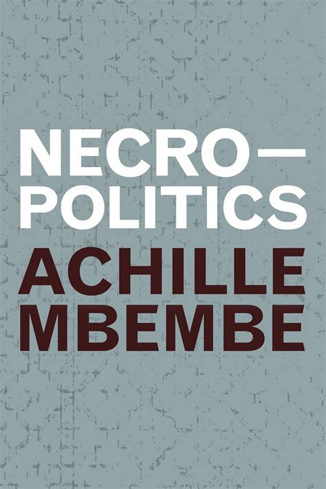 Mbembe Necropolitics