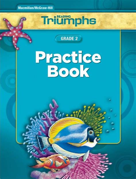 Mc Graw Hill Reading Triumphs Practice Book Grade Practice Book Grade 3 - Practice Book Grade 3