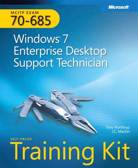 Full Download Mcitp Self Paced Training Kit Exam 70 685 Windows 7 Enterprise Desktop Support Technician Pro Certification 