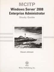 Download Mcitp Winser08 Enterprise Adm Exam 70 647 Administrator Study Guide 