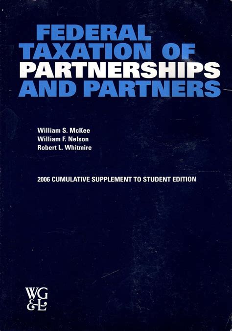 Read Mckee Nelson And Whitmires Federal Taxation Of Partnerships And Partners Third Edition Revised Study Problems 