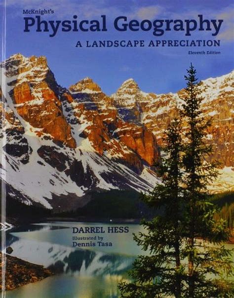 Read Online Mcknight S Physical Geography A Landscape Appreciation 11 Edition Rar 