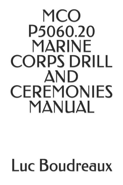Read Mco P506020 Marine Corps Drill And Ceremonies 