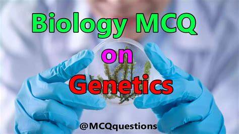 mcq biology genetics