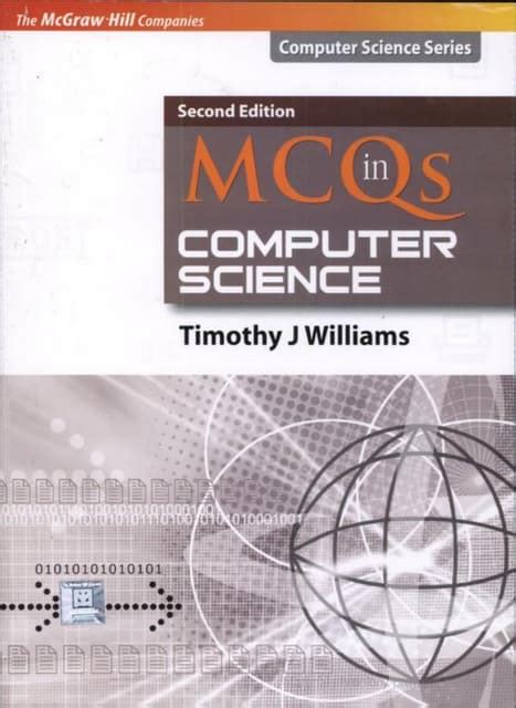 Read Mcq In Computer Science By Timothy J Williams 4Th Edition Free Download 