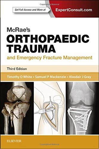 Read Online Mcraes Orthopaedic Trauma And Emergency Fracture Management 3E 