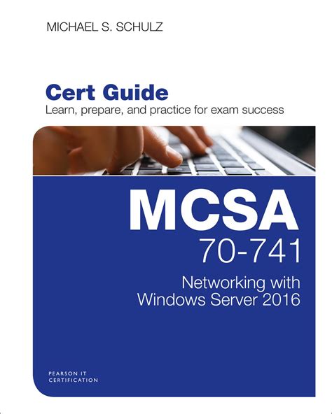 Read Mcsa 70 741 Cert Guide Networking With Windows Server 2016 Certification Guide 