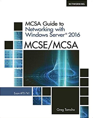 Full Download Mcsa Guide To Networking With Windows Server 2016 Exam 70 741 