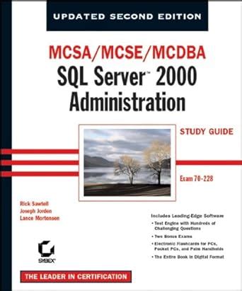 Read Mcsa Mcse Mcdba Sql Server 2000 Administration Study Guide 70 228 