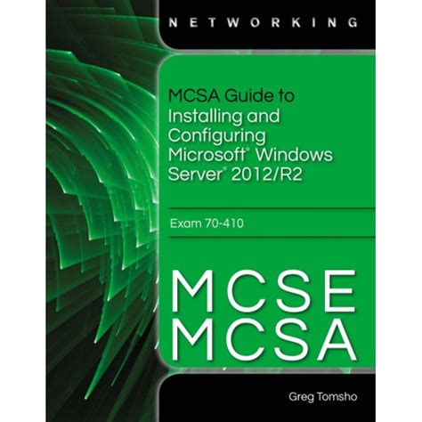 Mcsato Installing And Configuring Microsoft Windows Server 2012 R2 Exam 70 410