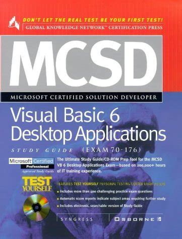 Read Online Mcsd Developing Desktop Applications With Visual Basic 6 Study Guide Exam 70 176 Gkn Certification 