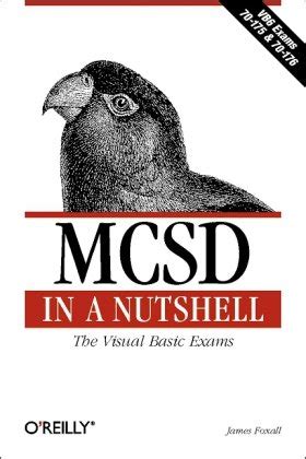Full Download Mcsd In A Nutshell The Visual Basic Exams In A Nutshell Oreilly 