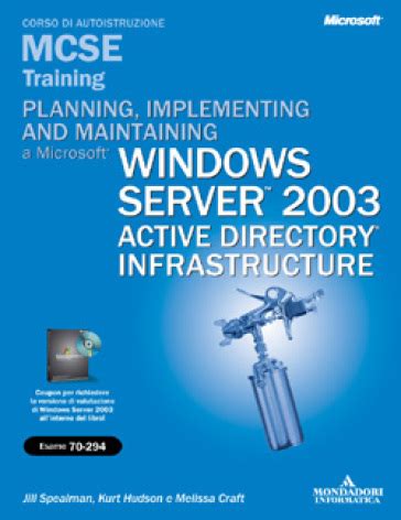 Download Mcse Planning Implementing And Maintaining A Microsoft Windows Server 2003 Active Directory Infrastructure Exam 70 294 Study Guide And Dvd Net Study Guide Dvd Training Systems 
