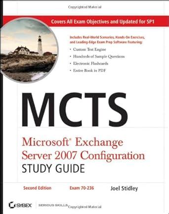 Read Online Mcts Microsoft Exchange Server 2007 Configuration Study Guide Exam 70 236 