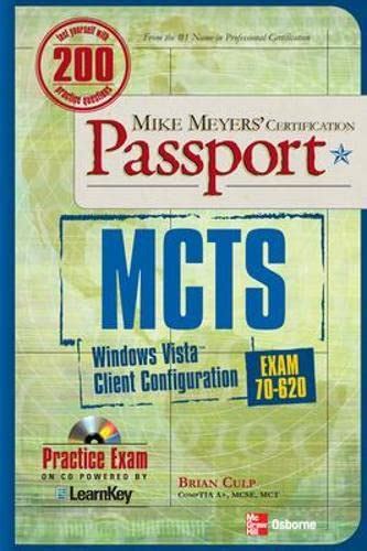 Read Online Mcts Windows Vista Client Configuration Passport Exam 70 620 