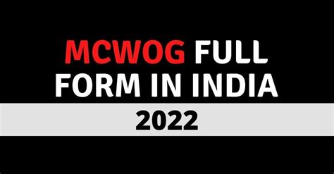 Mcwog Full Form