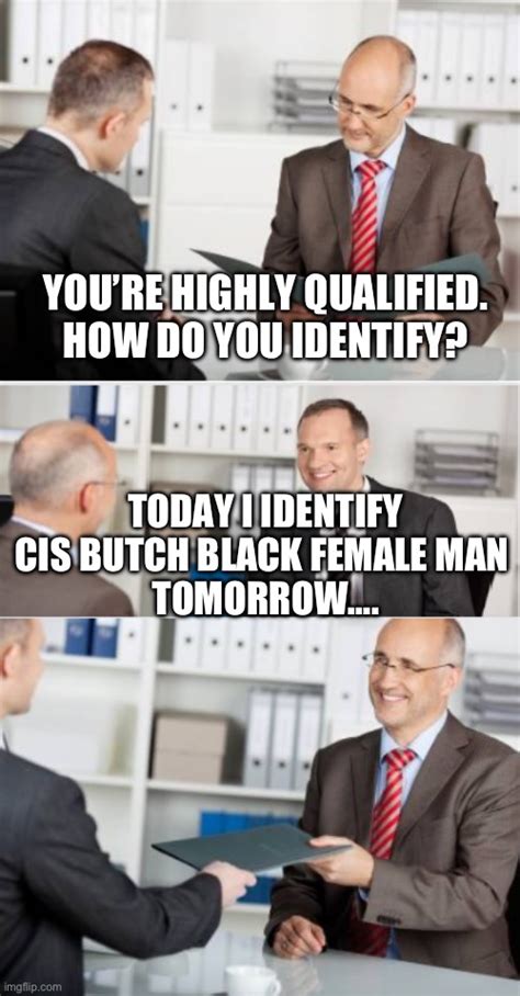 me in an interview Imgflip
