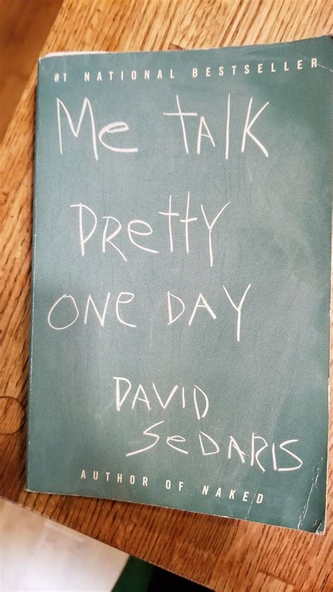 Read Online Me Talk Pretty One Day By David Sedaris Lingardltd 