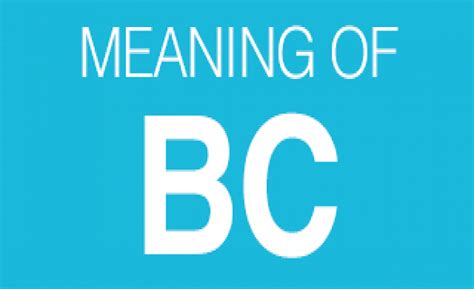 Meaning For Bc