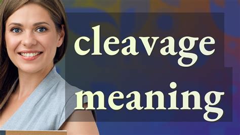 Meaning For Cleavage