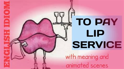 meaning of pay lip service to something