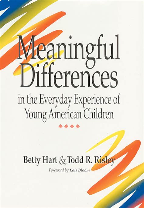 Meaningful Differences In The Everyday Experience Of Young American Children 2