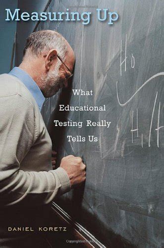 Download Measuring Up What Educational Testing Really Tells Us 