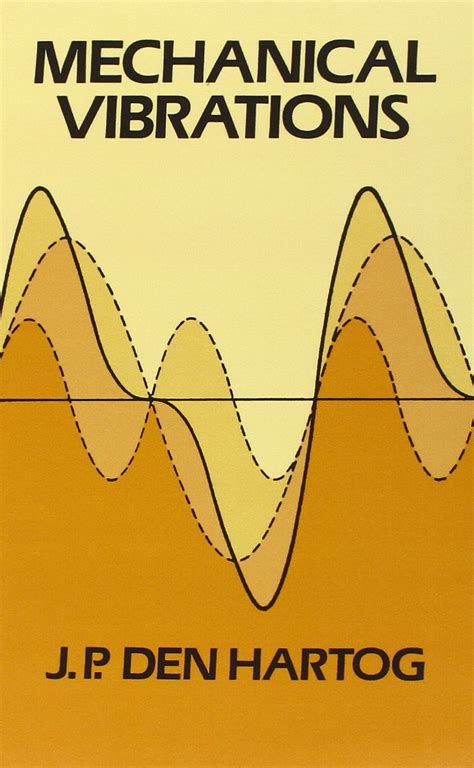 Mechanical Vibrations Hartog