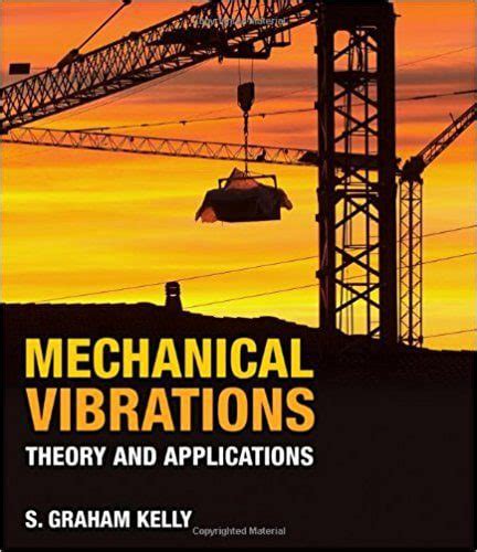 Read Mechanical Vibrations Theory And Applications Tse Solution 