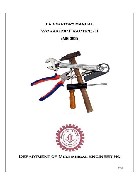 Read Mechanical Workshop Practice Lab Manual 