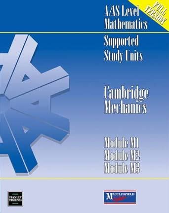 Mechanics Modules M1 M2 Solutions For January 1999 Of Edexcel Exams Gcea Level Mathematics Solutions Of Past Examination Papers
