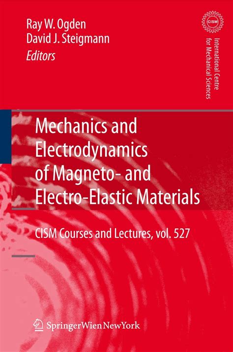 Read Mechanics And Electrodynamics Of Magneto And Electro Elastic Materials Cism International Centre For Mechanical Sciences 
