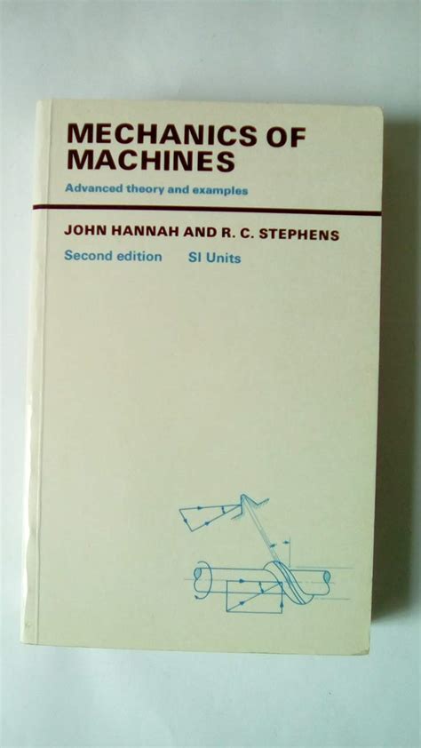 Read Online Mechanics Of Machines By Hannah Stephens 